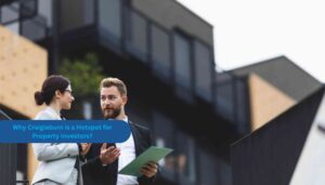 Read more about the article Why Craigieburn is a Hotspot for Property Investors